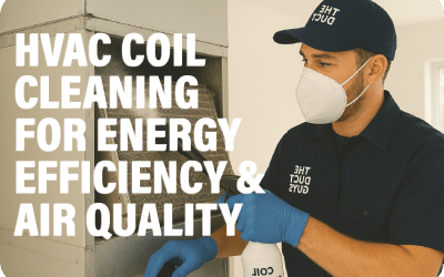 The Importance of HVAC Coil Cleaning for Energy Efficiency and Air Quality