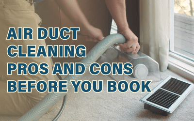 Air Duct Cleaning Pros and Cons Before You Book