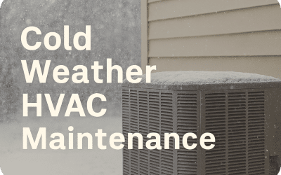 Cold Weather HVAC Maintenance: The Essential Guide Every Homeowner Needs This Winter