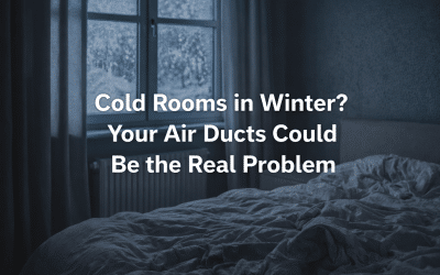 Cold Rooms in Winter? Your Air Ducts Could Be the Real Problem