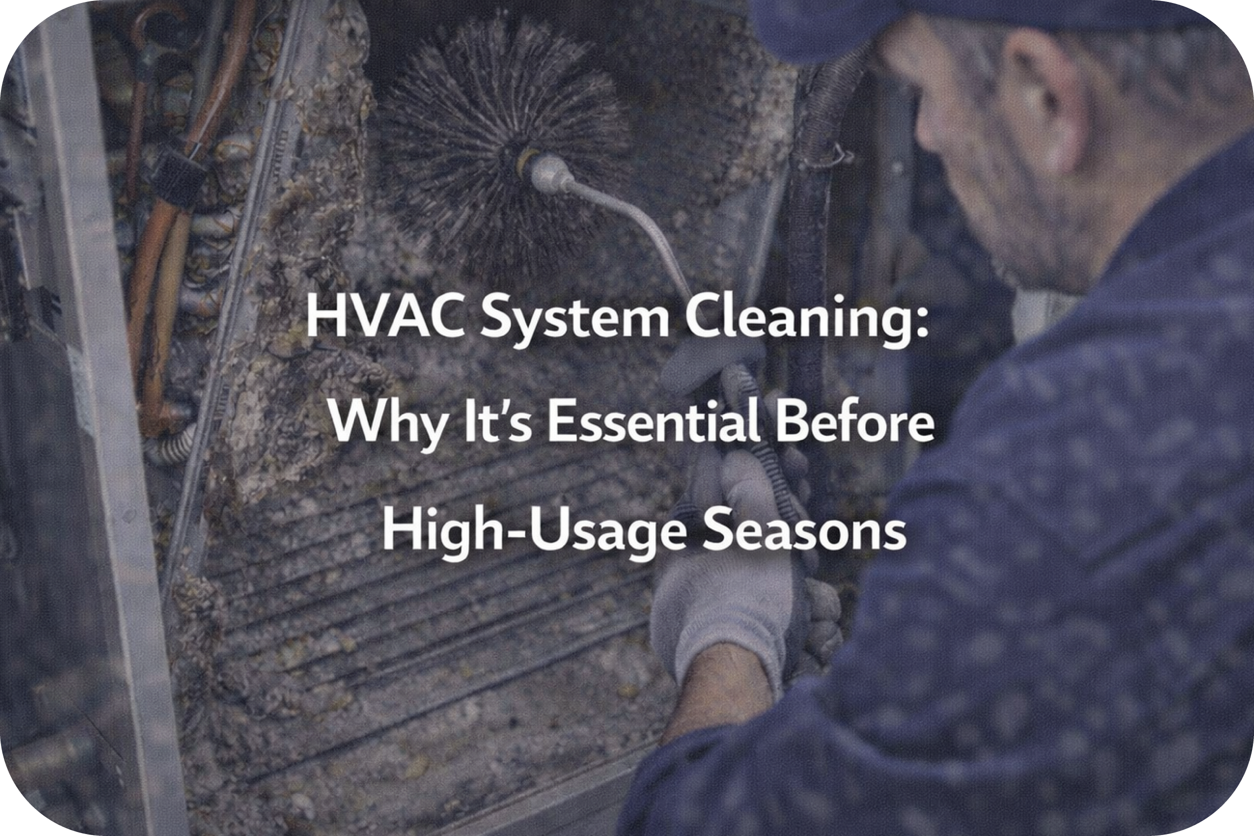 HVAC system cleaning
