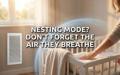 Why Air Duct Cleaning is Essential Before Baby Arrives